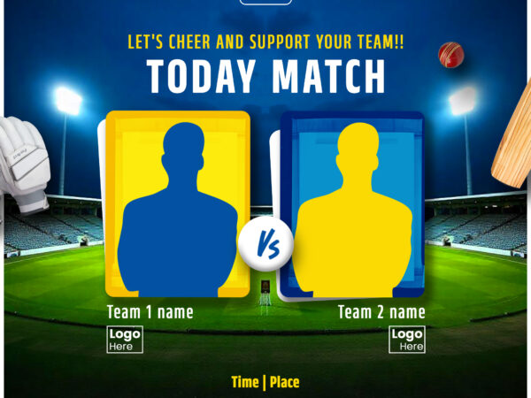 Todays Cricket Match Cheer Support Your Team PSD Template